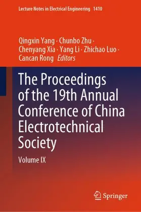 Yang / Zhu / Rong |  The Proceedings of the 19th Annual Conference of China Electrotechnical Society | Buch |  Sack Fachmedien