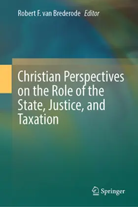 van Brederode | Christian Perspectives on the Role of the State, Justice, and Taxation | E-Book | sack.de