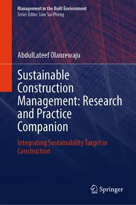 Olanrewaju |  Sustainable Construction Management: Research and Practice Companion | Buch |  Sack Fachmedien