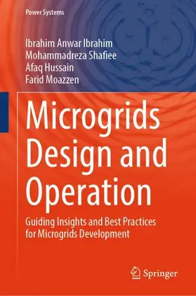 Ibrahim / Moazzen / Shafiee |  Microgrids Design and Operation | Buch |  Sack Fachmedien