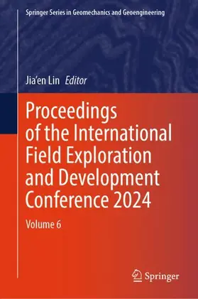 Lin |  Proceedings of the International Field Exploration and Development Conference 2024 | Buch |  Sack Fachmedien