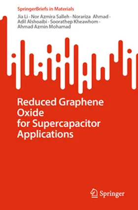 Li / Salleh / Ahmad |  Reduced Graphene Oxide for Supercapacitor Applications | eBook | Sack Fachmedien