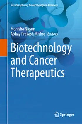 Nigam / Mishra |  Biotechnology and Cancer Therapeutics | eBook | Sack Fachmedien