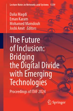 Magdi / Karam / Mamdouh | The Future of Inclusion: Bridging the Digital Divide with Emerging Technologies | E-Book | sack.de