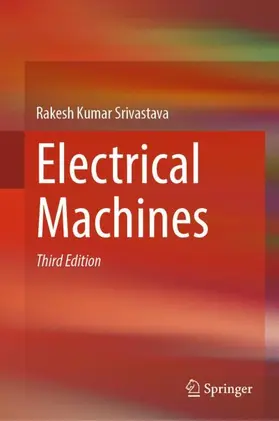 Srivastava | Electrical Machines | Buch | 978-981-965038-5 | www2.sack.de