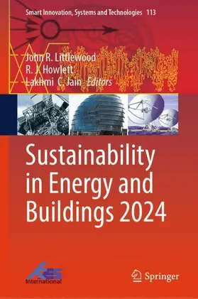 Littlewood / Howlett / Jain |  Sustainability in Energy and Buildings 2024 | Buch |  Sack Fachmedien