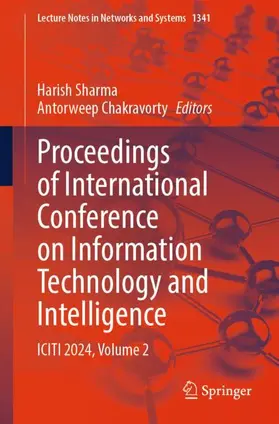 Sharma / Chakravorty |  Proceedings of International Conference on Information Technology and Intelligence | Buch |  Sack Fachmedien