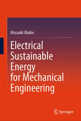 Okubo |  Electrical Sustainable Energy for Mechanical Engineering | eBook | Sack Fachmedien