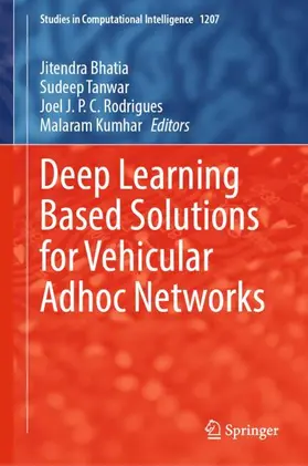 Bhatia / Kumhar / Tanwar |  Deep Learning Based Solutions for Vehicular Adhoc Networks | Buch |  Sack Fachmedien