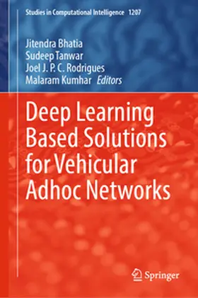 Bhatia / Tanwar / Rodrigues | Deep Learning Based Solutions for Vehicular Adhoc Networks | E-Book | sack.de