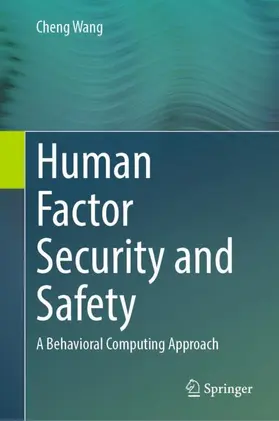 Wang |  Human Factor Security and Safety | Buch |  Sack Fachmedien