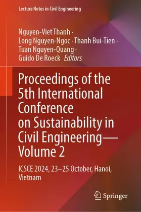 Thanh / Nguyen-Ngoc / De Roeck |  Proceedings of the 5th International Conference on Sustainability in Civil Engineering - Volume 2 | Buch |  Sack Fachmedien