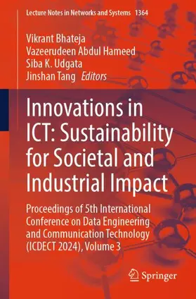 Bhateja / Abdul Hameed / Udgata |  Innovations in ICT: Sustainability for Societal and Industrial Impact | Buch |  Sack Fachmedien
