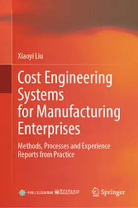 Liu |  Cost Engineering Systems for Manufacturing Enterprises | eBook | Sack Fachmedien