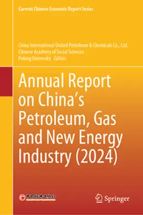 Ltd. |  Annual Report on China’s Petroleum, Gas and New Energy Industry (2024) | eBook | Sack Fachmedien