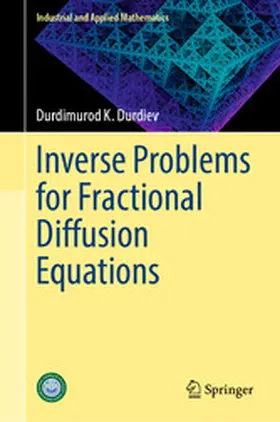 Durdiev |  Inverse Problems for Fractional Diffusion Equations | eBook | Sack Fachmedien