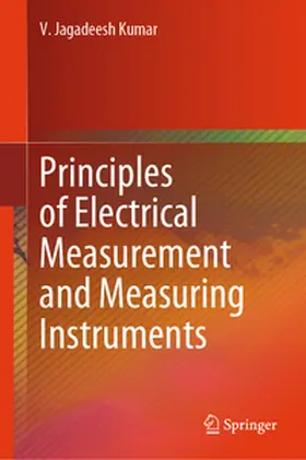 Jagadeesh Kumar |  Principles of Electrical Measurement and Measuring Instruments | eBook | Sack Fachmedien