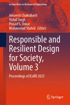 Chakrabarti / Singh / Onkar |  Responsible and Resilient Design for Society, Volume 3 | eBook | Sack Fachmedien