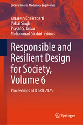 Chakrabarti / Singh / Onkar | Responsible and Resilient Design for Society, Volume 6 | E-Book | sack.de