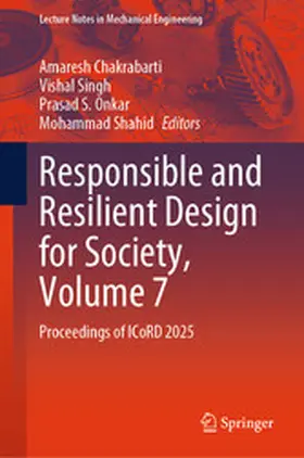 Chakrabarti / Singh / Onkar | Responsible and Resilient Design for Society, Volume 7 | E-Book | sack.de