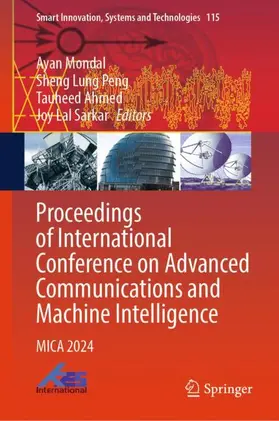 Mondal / Peng / Ahmed |  Proceedings of International Conference on Advanced Communications and Machine Intelligence | Buch |  Sack Fachmedien