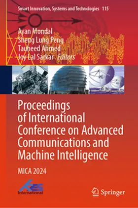 Mondal / Peng / Ahmed |  Proceedings of International Conference on Advanced Communications and Machine Intelligence | eBook | Sack Fachmedien