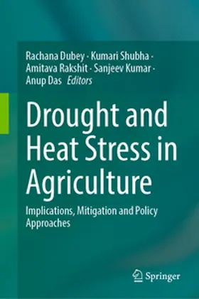 Dubey / Shubha / Rakshit |  Drought and Heat Stress in Agriculture | eBook | Sack Fachmedien