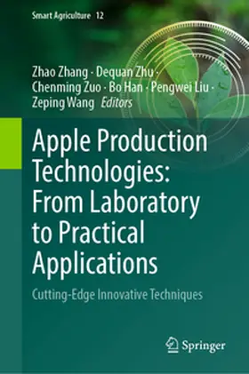 Zhang / Zhu / Zuo |  Apple Production Technologies: From Laboratory to Practical Applications | eBook | Sack Fachmedien