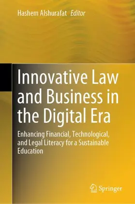 Alshurafat | Innovative Law and Business in the Digital Era | Buch | 978-981-965772-8 | sack.de