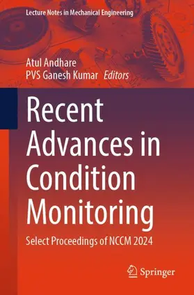 Andhare / Ganesh Kumar |  Recent Advances in Condition Monitoring | Buch |  Sack Fachmedien