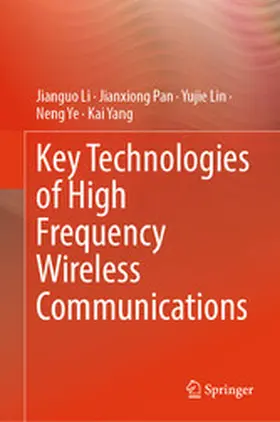 Li / Pan / Lin | Key Technologies of High Frequency Wireless Communications | E-Book | www2.sack.de