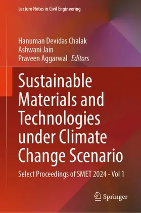 Chalak / Jain / Aggarwal |  Sustainable Materials and Technologies under Climate Change Scenario | Buch |  Sack Fachmedien