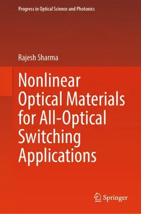 Sharma |  Nonlinear Optical Materials for All-Optical Switching Applications | Buch |  Sack Fachmedien