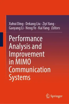 Ding / Liu / Yang |  Performance Analysis and Improvement in MIMO Communication Systems | Buch |  Sack Fachmedien