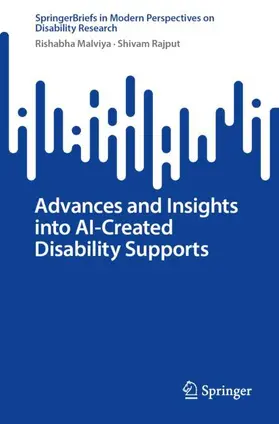 Malviya / Rajput |  Advances and Insights into AI-Created Disability Supports | Buch |  Sack Fachmedien