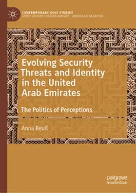 Reuß |  Evolving Security Threats and Identity in the United Arab Emirates | eBook | Sack Fachmedien