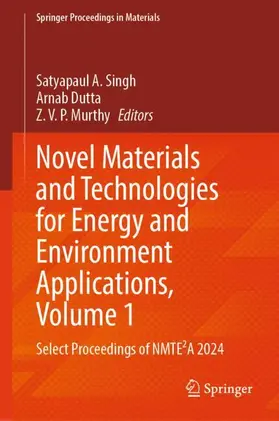 Singh / Dutta / Murthy |  Novel Materials and Technologies for Energy and Environment Applications, Volume 1 | Buch |  Sack Fachmedien