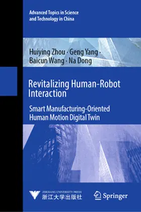 Zhou / Yang / Wang |  Revitalizing Human-Robot Interaction | eBook | Sack Fachmedien