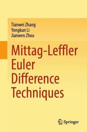 Zhang / Li / Zhou | Mittag-Leffler Euler Difference Techniques | Buch | 978-981-966227-2 | www2.sack.de