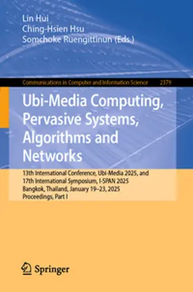 Hui / Hsu / Ruengittinun |  Ubi-Media Computing, Pervasive Systems, Algorithms and Networks | eBook | Sack Fachmedien