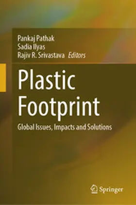 Pathak / Ilyas / Srivastava |  Plastic Footprint | eBook | Sack Fachmedien