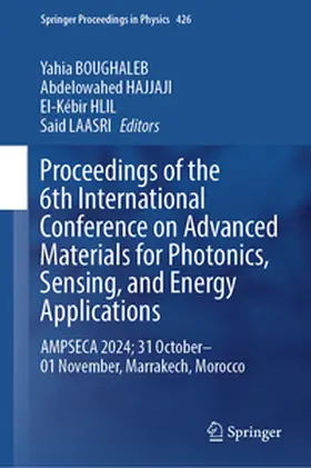 BOUGHALEB / HAJJAJI / HLIL | Proceedings of the 6th International Conference on Advanced Materials for Photonics, Sensing, and Energy Applications | E-Book | sack.de