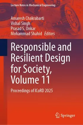 Chakrabarti / Singh / Onkar |  Responsible and Resilient Design for Society, Volume 11 | Buch |  Sack Fachmedien