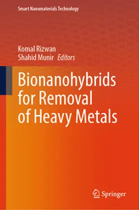Rizwan / Munir |  Bionanohybrids for Removal of Heavy Metals | eBook | Sack Fachmedien
