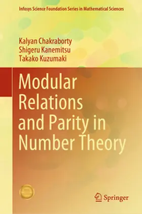 Chakraborty / Kanemitsu / Kuzumaki | Modular Relations and Parity in Number Theory | E-Book | sack.de