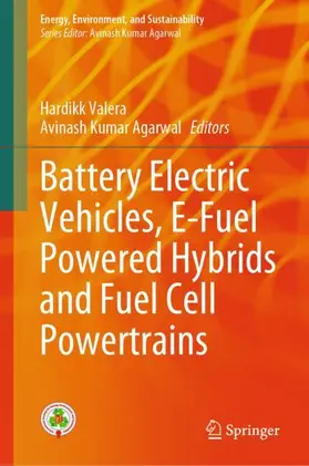 Valera / Agarwal |  Battery Electric Vehicles, E-Fuel Powered Hybrids and Fuel Cell Powertrains | Buch |  Sack Fachmedien