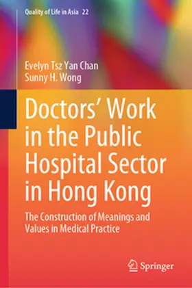 Chan / Wong |  Doctors’ Work in the Public Hospital Sector in Hong Kong | eBook | Sack Fachmedien