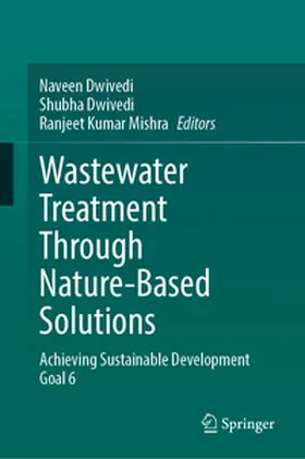 Dwivedi / Mishra |  Wastewater Treatment Through Nature-Based Solutions | eBook | Sack Fachmedien