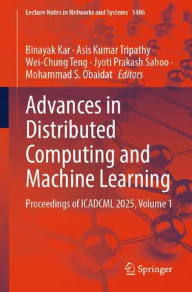 Kar / Tripathy / Teng |  Advances in Distributed Computing and Machine Learning | Buch |  Sack Fachmedien