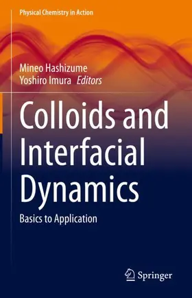 Hashizume / Imura |  Colloids and Interfacial Dynamics | Buch |  Sack Fachmedien